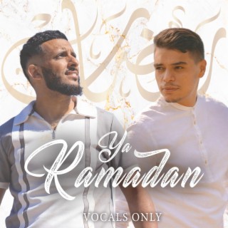 Ya Ramadan (Vocals Only)
