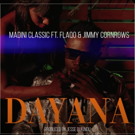Dayana ft. Flaqo & Jimmy Cornrowz | Boomplay Music