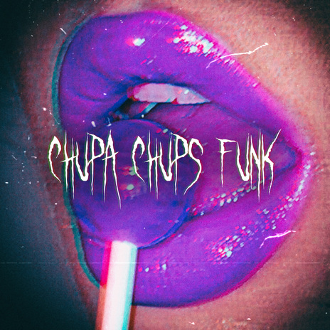 CHUPA CHUPS FUNK | Boomplay Music