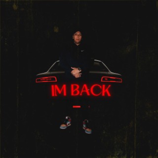 Im Back lyrics | Boomplay Music