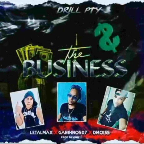 the business ft. Gabinho507 & D-moise | Boomplay Music