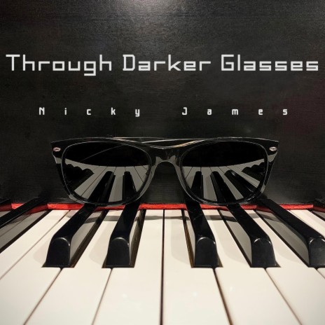 Through Darker Glasses | Boomplay Music