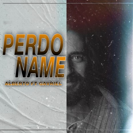 Perdoname ft. Gavriel | Boomplay Music