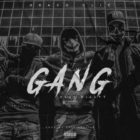 GanG ft. Dion YT | Boomplay Music