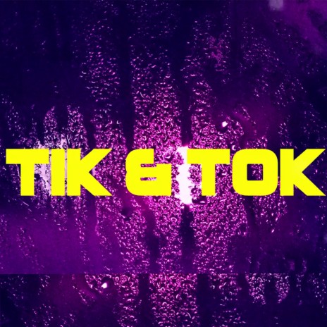 Tik & Tok | Boomplay Music