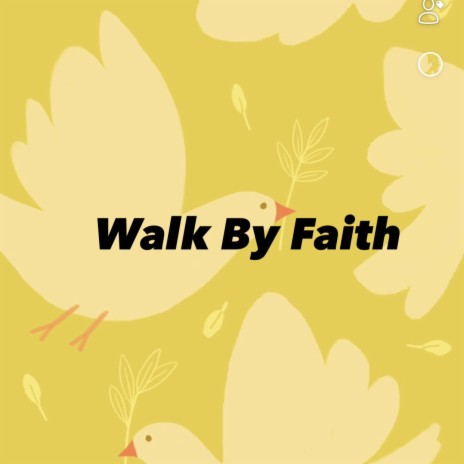 Walk By Faith ft. Kim Kim Shoute