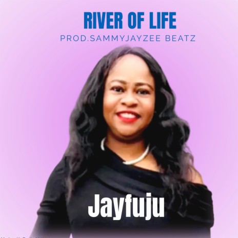 River of Life | Boomplay Music