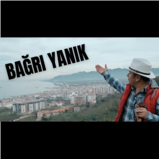 Bağrı Yanık lyrics | Boomplay Music