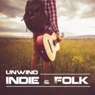 Unwind: Indie & Folk