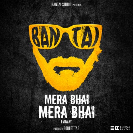 Mera Bhai Mera Bhai | Boomplay Music