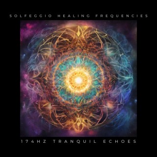 Solfeggio Healing Frequencies 174Hz Tranquil Echoes