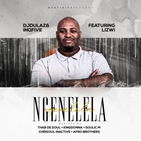 Ngenelela (feat. Lizwi) (Emotional Mix) | Boomplay Music