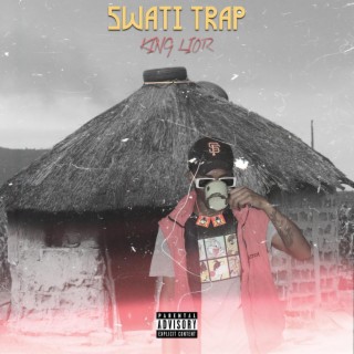 Swati Trap Mixtape, Vol. 1