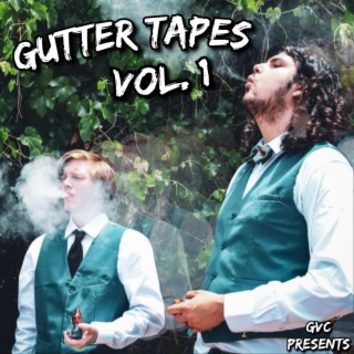 Gutter Tapes, Vol. 1