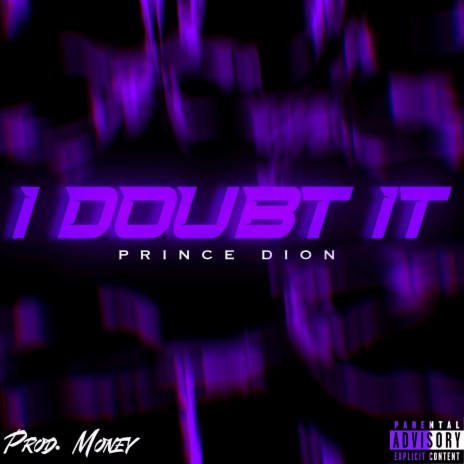 I Doubt It (Prince Dion's Intro)