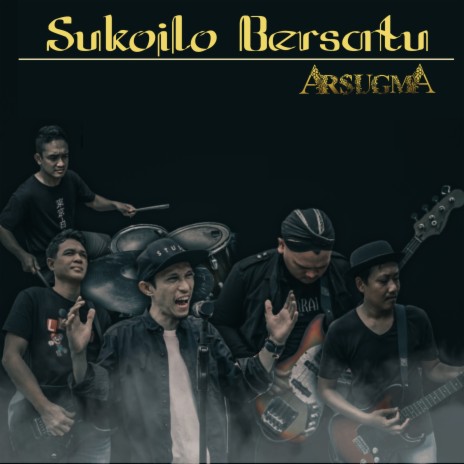 Sukolilo Bersatu ft. ARSUGMA | Boomplay Music