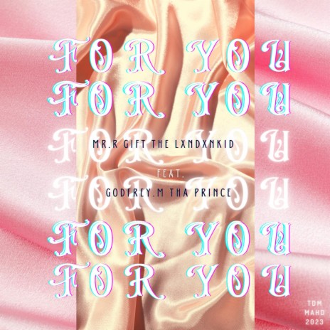 For You (feat. Godfrey. M Tha Prince)