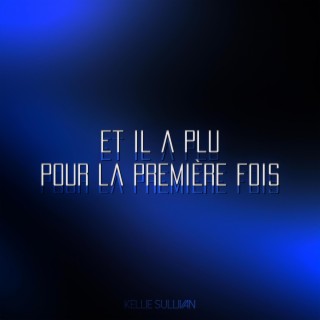 Et il a plu pour la première fois lyrics | Boomplay Music