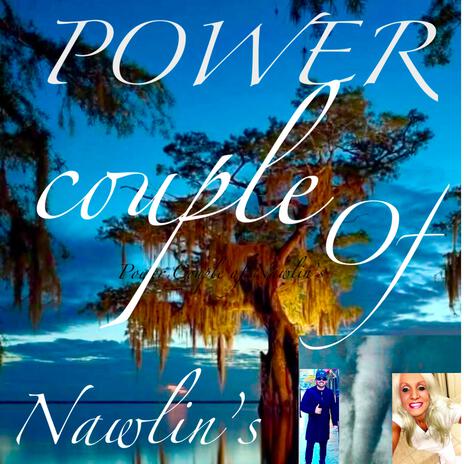 Power Couple of Nawlin's | Boomplay Music