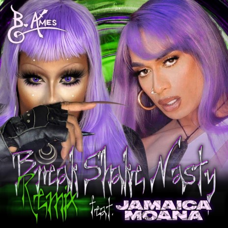 BreakShakeNasty (Remix) ft. Jamaica Moana
