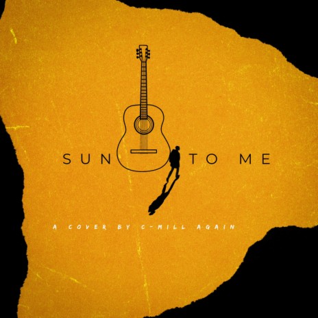 Sun To Me (Zach Bryan Cover) | Boomplay Music