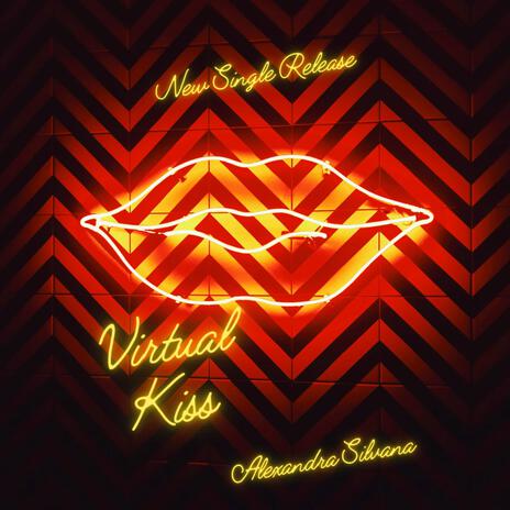 Virtual Kiss | Boomplay Music