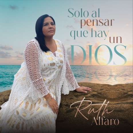 Solo al Pensar Que Hay Dios | Boomplay Music