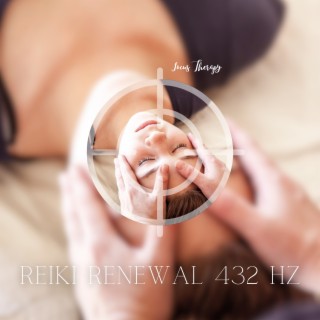 Reiki Renewal 432 Hz: Revitalizing Energy Melodies