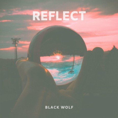 Reflect | Boomplay Music