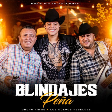 Blindajes Peña (En Vivo) ft. Los Nuevos Rebeldes | Boomplay Music