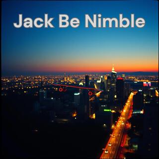 Jack Be Nimble