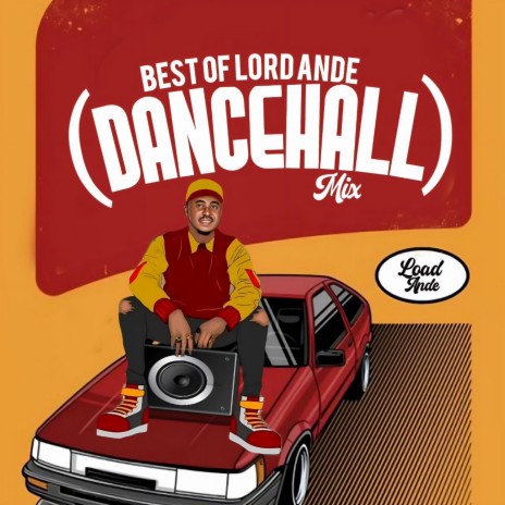 Best of Lord Ande (Dancehall Mix)