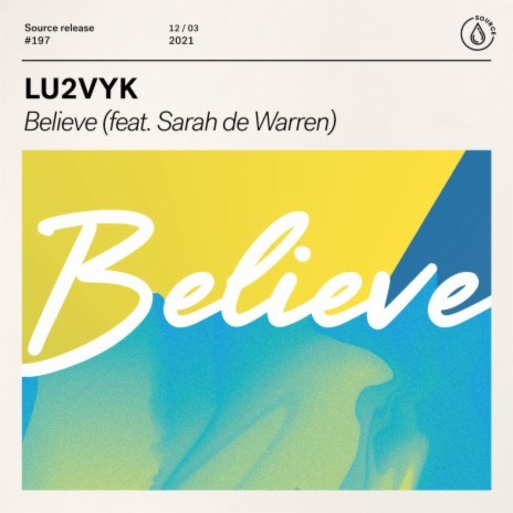 Believe (feat. Sarah de Warren) | Boomplay Music