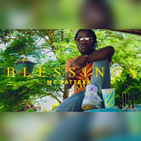 Blessings ft. Chil4ril | Boomplay Music