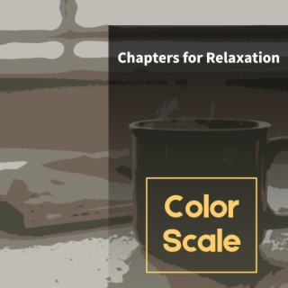 Chapters for Relaxation