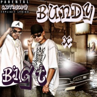 Bundy X Big T