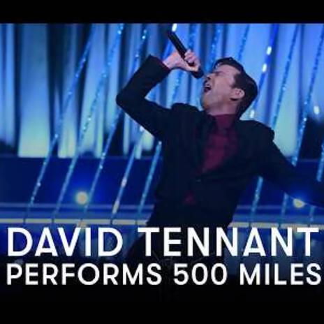 500 Miles (BAFTA 2025) ft. David Tennant | Boomplay Music