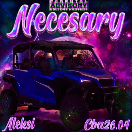 Necesary ft. Cba26.04 | Boomplay Music