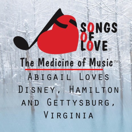 Abigail Loves Disney, Hamilton and Gettysburg, Virginia | Boomplay Music