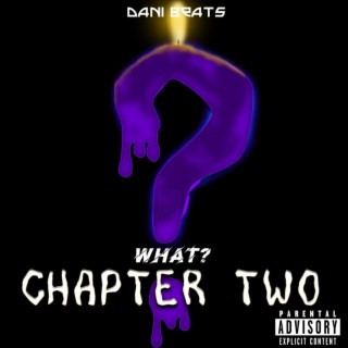 What? - Chapter Two