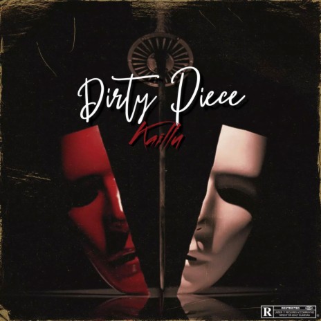Dirty Piece | Boomplay Music