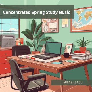 Concentrated Spring Study Music