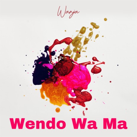 Wendo Wa Ma | Boomplay Music