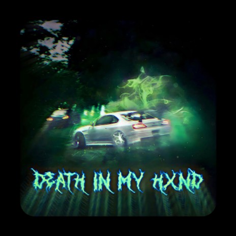 Death in My Hxnd | Boomplay Music