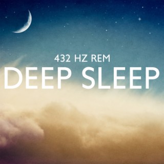 432 Hz REM Deep Sleep: Meditation Sleep, Open Your Soul, Healing Sounds of Nature, Breathe & Calm Yourself (182 Hz – 800 Hz)