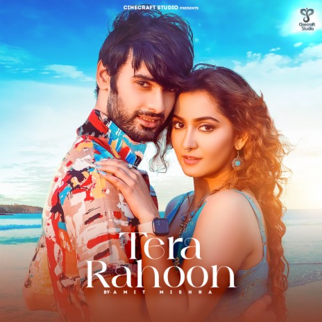 Tera Rahoon | Boomplay Music