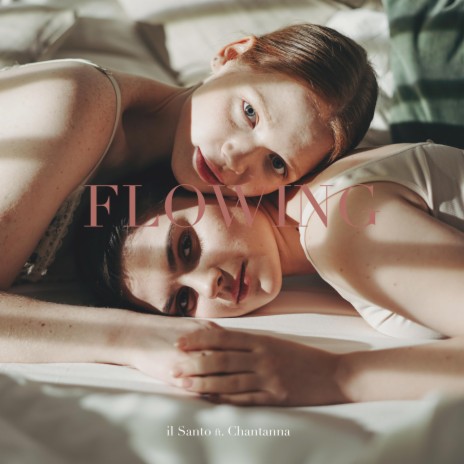 Flowing (feat. Chantanna) | Boomplay Music