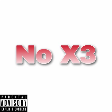 No X3