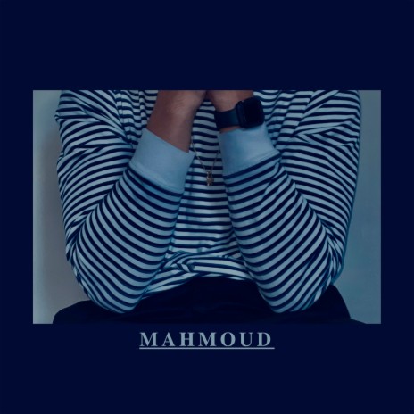 Mahmoud | Boomplay Music