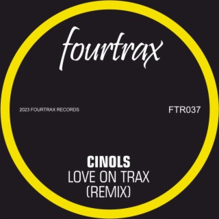 Love On Trax (Remix)